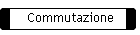 Commutazione