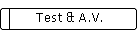 Test & A.V.