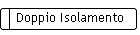 Doppio Isolamento
